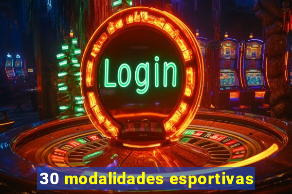 30 modalidades esportivas